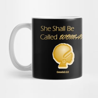 She Shall Be Called Woman Mug